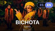 Karol G - Bichota (Lyrics / Letra English & Spanish)