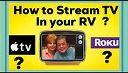 How To Stream TV In Your RV