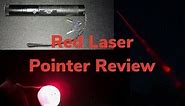 Red 301 Laser Pointer Review and Burning