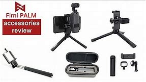 Fimi Palm accessories review for better stability and time-lapse