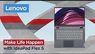Make Life Happen with Ideapad Flex 5 | Features and Specifications | Lenovo India