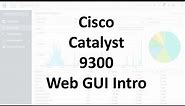 Intro to Cisco Catalyst 9300 Web GUI