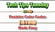 Reading Resistor Color Codes Fast, Tech Tips Tuesday