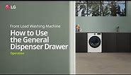 LG Washer : How to Use the General Dispenser Drawer | LG