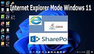 To install internet explorer windows 11| enable internet explorer Mode on windows 11