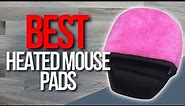 🖥️ Top 5 Best Heated Mouse Pads - Which one is the best?