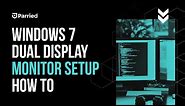 Windows 7 Dual Display Monitor Setup How To