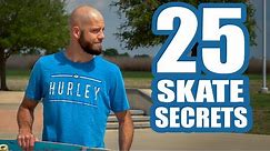 25 SECRETS Every Beginner Skateboarder Should Know