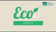 Top Eco-Friendly Tips for Your Office
