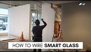 How To Wire Smart Glass and Film- Smart Glass 101