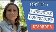 CBT for obsessive compulsive disorder (OCD)