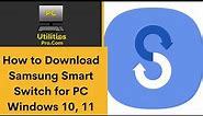 How to Download Samsung Smart Switch for PC Windows 10, 11