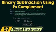 Binary Subtraction using 1's Complement