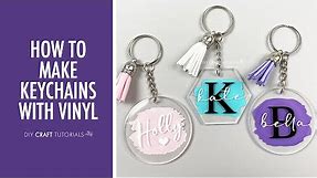 ACRYLIC KEYCHAIN TUTORIAL CRICUT WITH VINYL (NOT PAINTED) | How to make keychains with Cricut