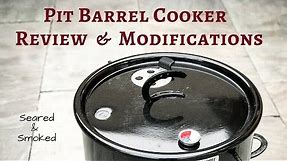 Pit Barrel Cooker Review and Modifications