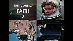 FLIGHT OF FAITH 7 - Mercury-Atlas 9 (1963/05/15) - NASA documentary