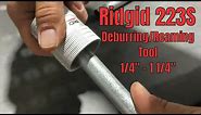 Ridgid 223S Stainless Steel Tubing Deburring/Reaming Tool