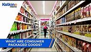 What are consumer packaged goods (CPG) or Fast-Moving Consumer Goods (FMCG) ?