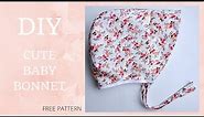 How to sew SUPER CUTE BABY BONNET, 3-6 months/FREE BABY BONNET PATTERN!