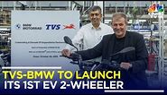 TVS-BMW Partnership Unveils First Electric 2-Wheeler! India Launch In 2024 | N18V | CNBC TV18