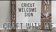 CRAFT WITH ME | DIY Welcome Wood Sign | Cricut Explore Air Tutorial for Beginners