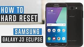 How to Restore Samsung Galaxy J3 Eclipse to Factory Settings - Hard Reset