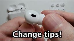 AirPods Pro 2 How to Change Ear Tips