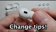 AirPods Pro 2 How to Change Ear Tips