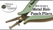 How to Use a Metal Hole Punch