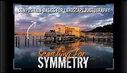Landscape Photography Tips | Searching for Symmetry | Tutorial with FREE PDF guide