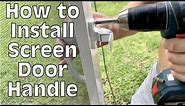 How to install a screen door pushbutton handle and latch catch