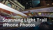How To Take Long Exposure iPhone Photos With Light Trails
