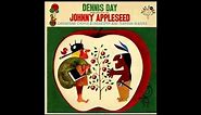 Dennis Day - The Story of Johnny Appleseed Part 1