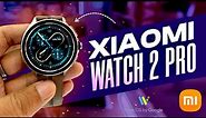 Xiaomi Watch 2 Pro: Why should you wait for it🔥 | Xiaomi’s first Google Wear OS smart watch
