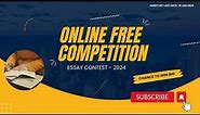 Free Online competition 2024 || Essay competition || Online Certificate and Gifts