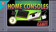 The First Home Consoles: Crash Course Games #5