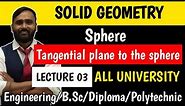 SOLID GEOMETRY | Sphere | Tangential plane to the sphere | Lecture 03 | Pradeep Giri Sir