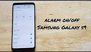 How to turn alarm on and off Samsung Galaxy S9