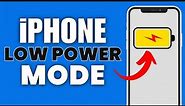 How to Use Low Power Mode on iPhone - Full Guide