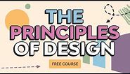 The Principles of Design | FREE COURSE