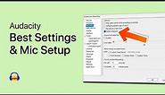 Audacity - Best Settings & Mic Setup on Windows