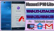 Huawei P10 Lite Frp Bypass|Huawei WAS-LX1,LX1A,LX2,LX3,L21,L22 Google Account Unlock Without Pc