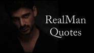 Real Man Quotes | Greatest Quotes Of All Time