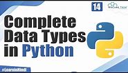 What are Data Types in Python | All Data Types | Tutorial For Beginners