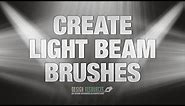 How to create Light Beam Brushes — Photoshop Tutorial