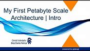 My First Petabyte Scale Architecture- Part1 [English]