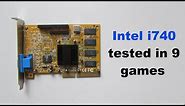 Intel i740 tested in 9 games