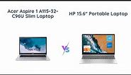 🔥 Acer Aspire 1 A115-32 vs HP 15.6" Portable Laptop 🔥