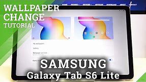 How to Change Wallpaper in SAMSUNG Galaxy Tab S6 Lite – Update Home Screen