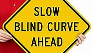 SmartSign Slow - Blind Curve Ahead Sign | 18" x 18" 3M Engineer Grade Reflective Aluminum